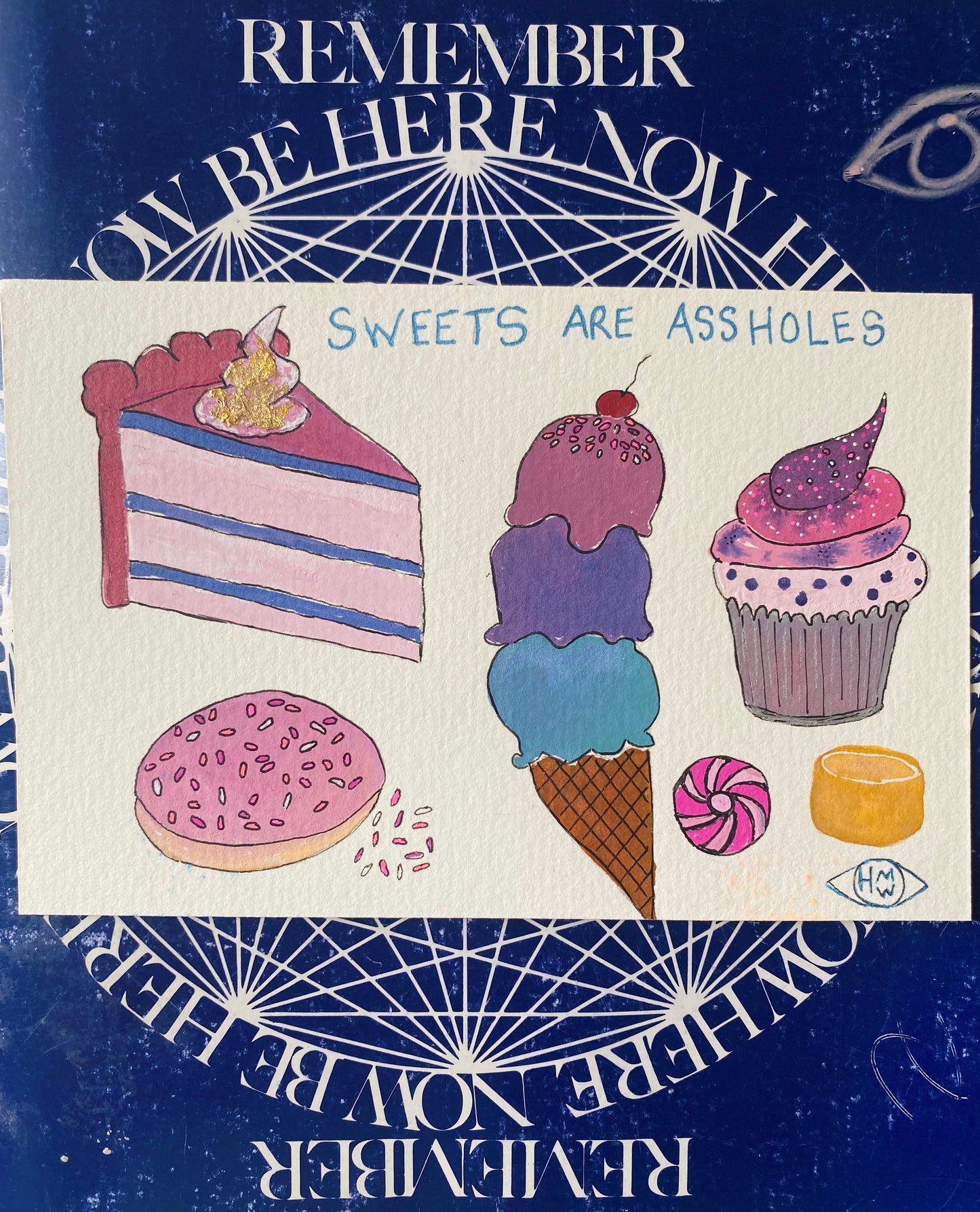 Sweets are Assholes - Original 4x6 - Moon Room Shop and Wellness