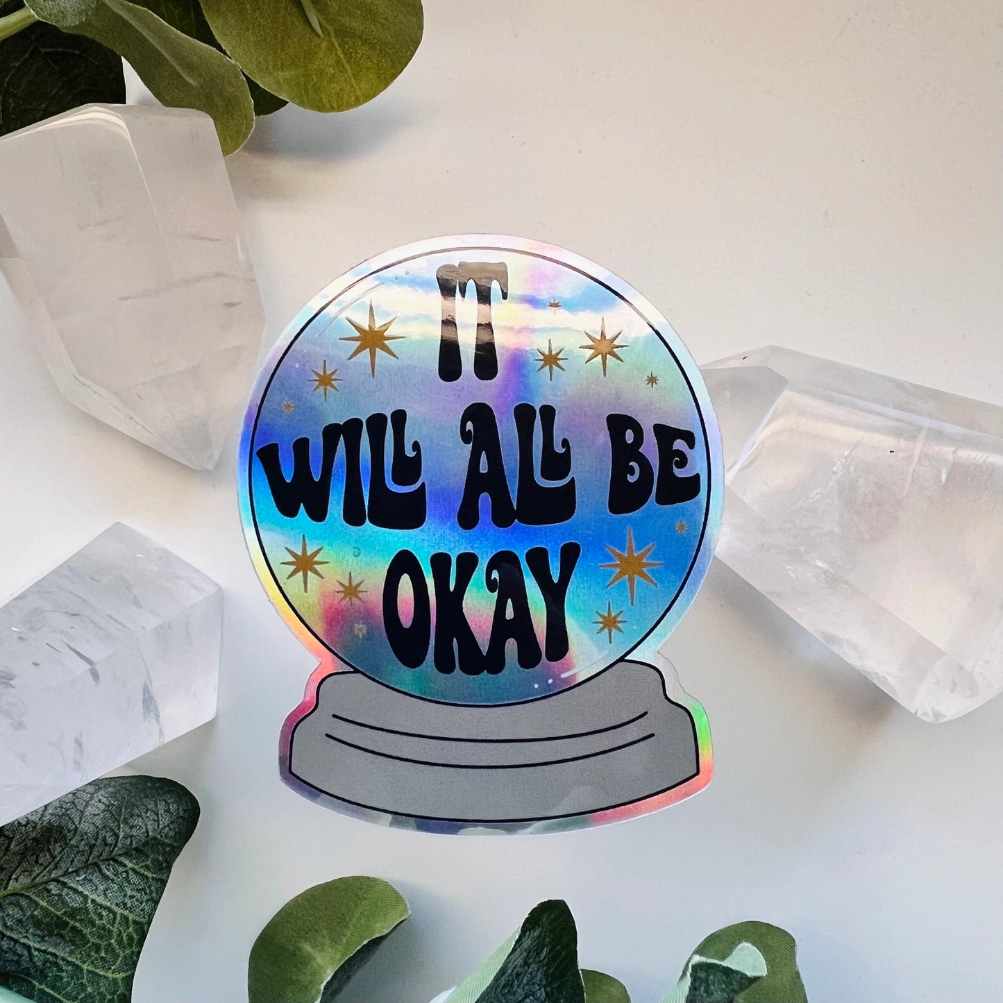 It Will All Be Okay Sticker - Moon Room Shop and Wellness