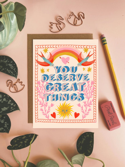 You Deserve Great Things - Greeting Card - Moon Room Shop and Wellness